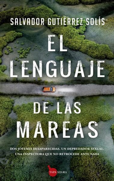EL LENGUAJE DE LAS MAREAS | 9788418709784 | SALVADOR GUTIERREZ SOLIS