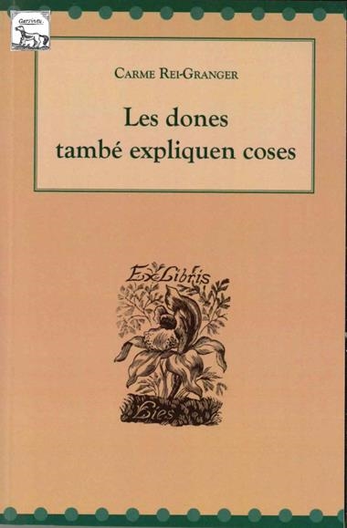 LES DONES TAMBE EXPLIQUEN COSES | 9788418806445 | CARME REI GRANGER