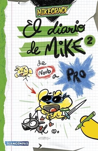 El diario de Mike 02 De noob a pro | 9788427052727 | Mikecrack