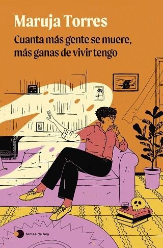 Cuanta mas gente se muere mas ganas de vivir tengo | 9788419812735 | Maruja Torres