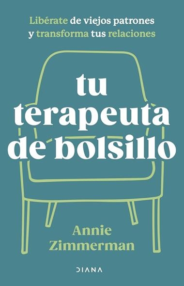 Tu terapeuta de bolsillo | 9788411191753 | Annie Zimmerman