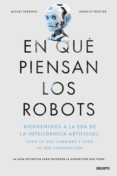 En que piensan los robots | 9788423437597 | Miguel Serrano & Ignacio Peletier
