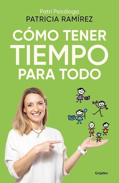 Como tener tiempo para todo | 9788425366727 | Patricia Ramirez