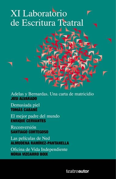 XI Laboratorio de Escritura Teatral | 9788480489508 | ALVARADO & CERVANTES & CORTEGOSO
