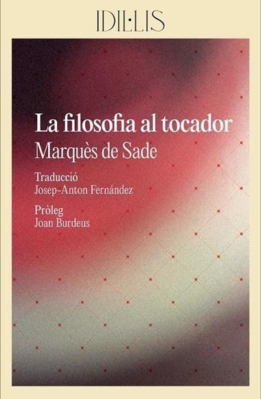 La Filosofia al tocador | 9788412830460 | Marques de Sade