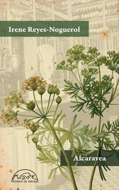 Alcaravea | 9788483933541 | Irene Reyes-Noguerol