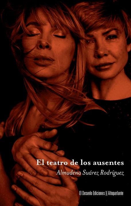 El teatro de los ausentes | 9788412869088 | SUAREZ RODRIGUEZ, ALMUDENA