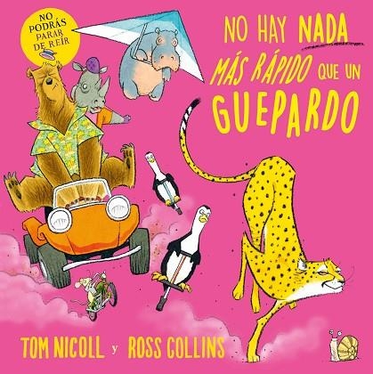 NO HAY NADA MAS RAPIDO QUE UN GUEPARDO | 9788410043299 | TOM NICOLL