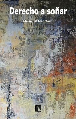 Derecho a soñar | 9788410670907 | MARIA DEL MAR CRUZ