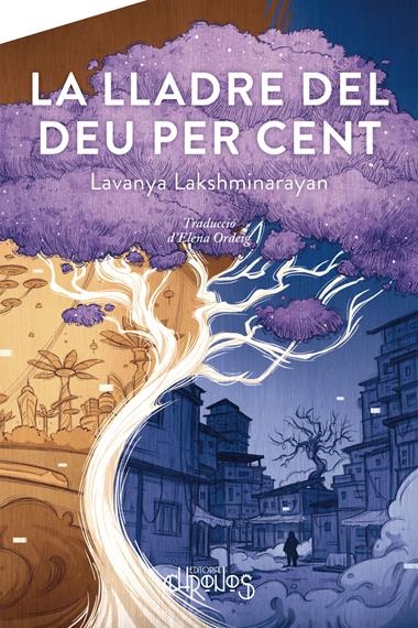 LLADRE DEL DEU PER CENT | 9788412761665 | LAVANYA LAKSHMINARAYAN