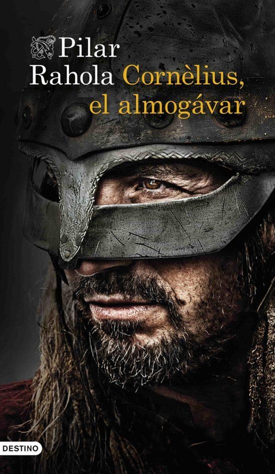 CORNELIUS EL ALMOGAVAR | 9788423366385 | PILAR RAHOLA