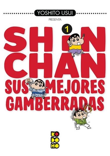 SHIN-CHAN SUS MEJORES GAMBERRADAS 01 | 9788417722470 | YOSHITO USUI