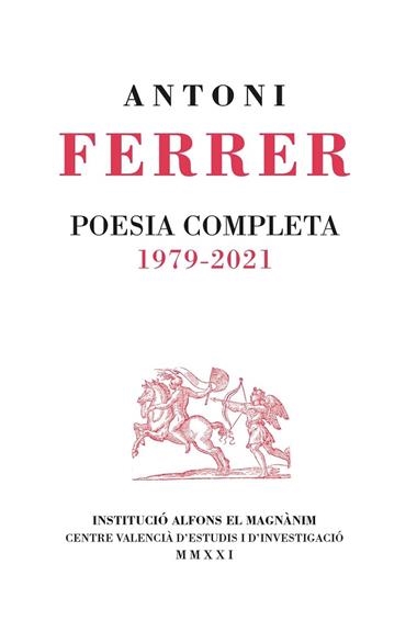 POESIA COMPLETA 1979-2021 | 9788478229093 | FERRER ANTONIO
