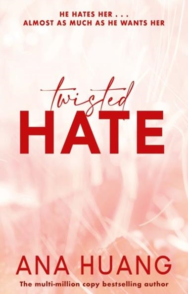 TWISTED HATE 02 | 9780349434339 | ANA HUANG
