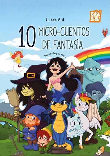 10 microcuentos de fantasia | 9788410329959 | CLARA ZUL