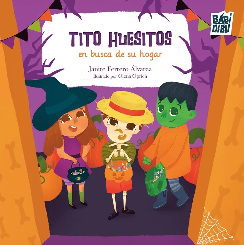 Tito Huesitos en busca de su hogar | 9788410329300 | JANIRE FERRERO ALVAREZ