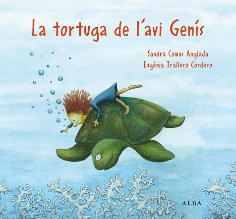La Tortuga de l'avi Genis | 9788411781053 | Sandra Comas