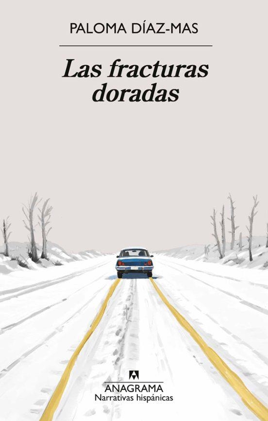 Las Fracturas doradas | 9788433927279 | Paloma Diaz-Mas