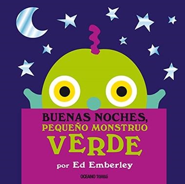 Buenas noches, pequeño monstruo verde | 9786077356806 | Ed Emberley