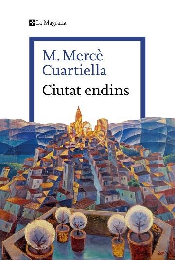 CIUTAT ENDINS | 9788410009264 | MARIA MERCE CUARTIELLA