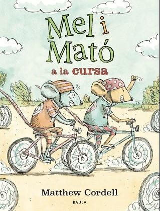 MEL I MATO A LA CURSA | 9788447953332 | MATTHEW CORDELL