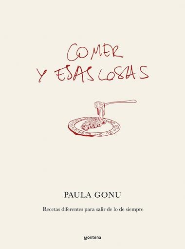 COMER Y ESAS COSAS | 9788410050822 | PAULA GONU