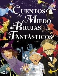 CUENTOS DE MIEDO DE BRUJAS Y FANTASTICOS | 9788499138817 | LORENA MARIN
