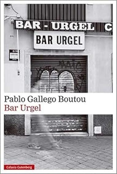 Bar Urgel | 9788410107946 | Pablo Gallego Boutou