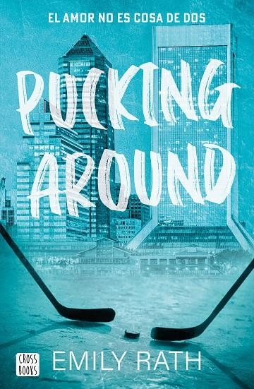 PUCKING AROUND TALONARIO | 8432715170495 | EMILY RATH