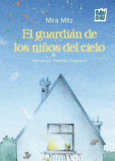 El guardian de los niños del cielo | 9788410412569 | MIRA MITZ