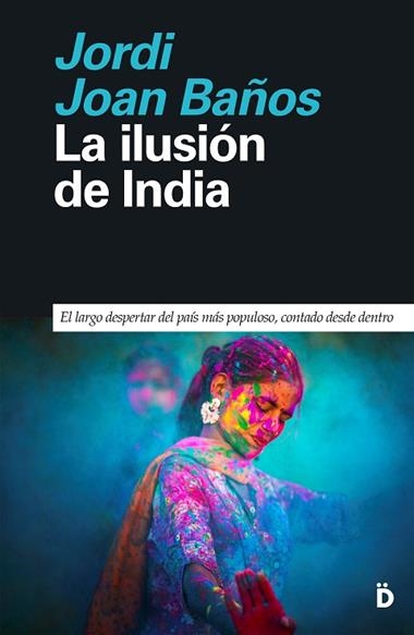 La ilusion de India | 9788418011481 | JORDI JOAN BAÑOS
