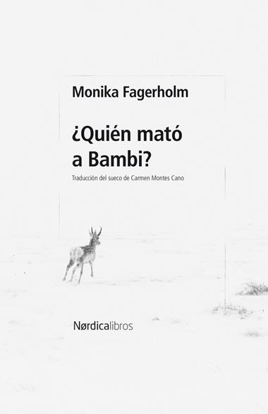 QUIEN MATO A BAMBI | 9788410200678 | MONIKA FAGERHOLM