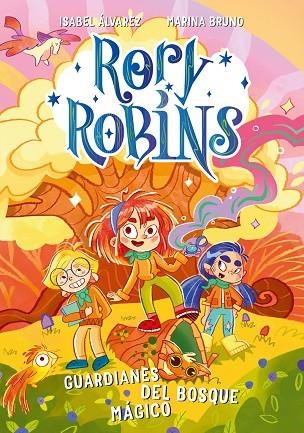 Rory Robins Guardianes del bosque magico | 9788410346093 | ISABEL ALVAREZ
