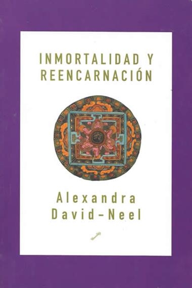 INMORTALIDAD Y REENCARNACION | 9788495496058 | DAVID-NEEL, ALEXANDRA