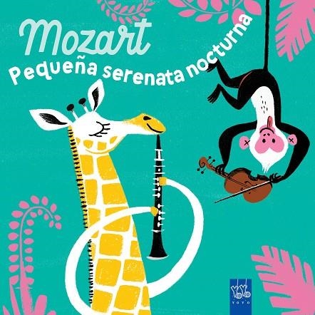 Mozart Pequeña serenata nocturna | 9788408285922 | YOYO