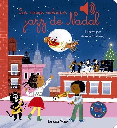 Les meves melodies jazz de Nadal | 9788413898308 | Aurelie Guillerey
