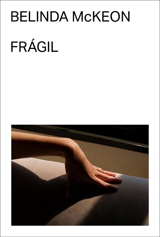 FRAGIL | 9788412782769 | BELINDA MCKEON