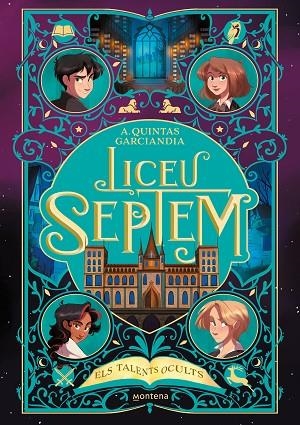 LICEU SEPTEM 01 ELS TALENTS OCULTS | 9788410050556 | A. QUINTAS GARCIANDIA