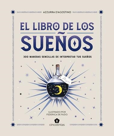 EL LIBRO DE LOS SUEÑOS | 9788419043481 | AZZURRA D’AGOSTINO
