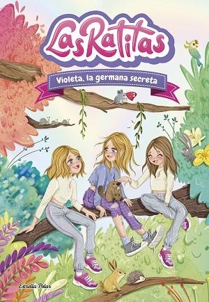 LAS RATITAS 12 VIOLETA LA GERMANA SECRETA | 9788413899824 | LAS RATITAS