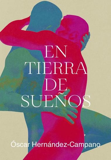 En tierra de sueños | 9788419728685 | OSCAR HERNANDEZ CAMPANO