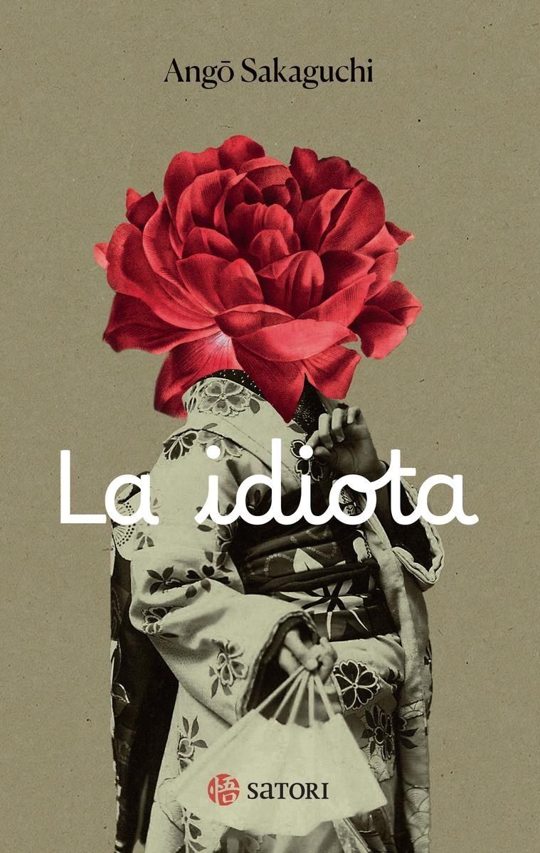 LA IDIOTA | 9788419035899 | ANGO SAKAGUCHI