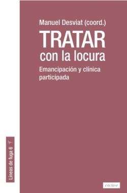 Tratar con la locura | 9788412864526 | VVAA & MANUEL DESVIAT