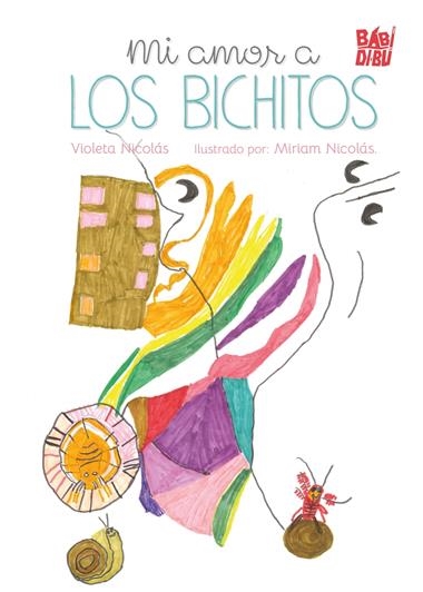 Mi amor a los bichitos | 9788410412941 | VIOLETA NICOLAS