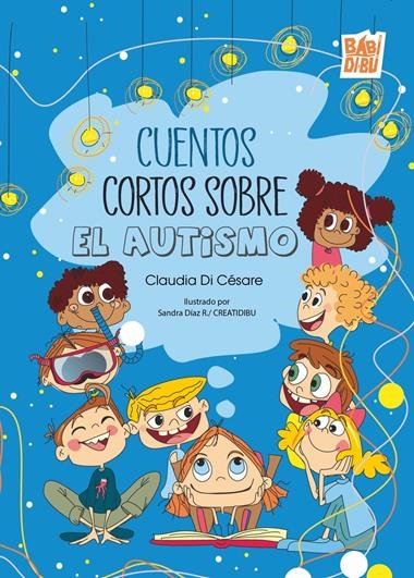 Cuentos cortos sobre el autismo | 9788410412927 | CLAUDIA DI CESARE