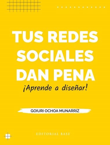 TUS REDES SOCIALES DAN PENA | 9788410043480 | GOIURI OCHOA MUNARRIZ