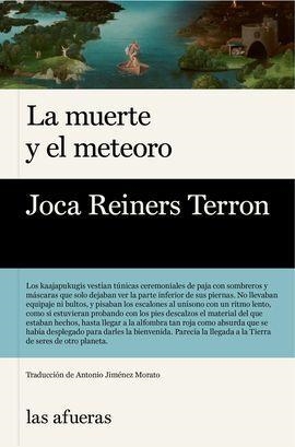 La muerte y el meteoro | 9788412894394 | JOCA REINERS TERRON