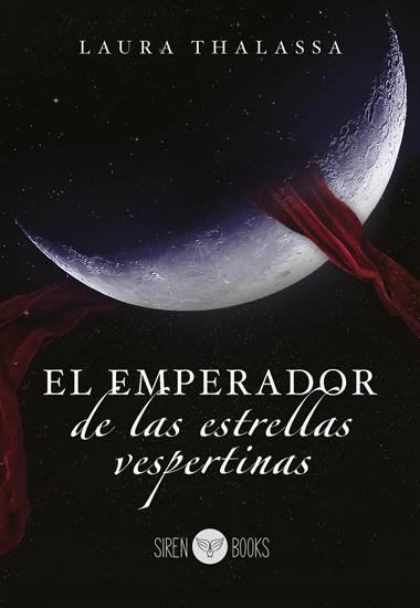 El Emperador de las Estrellas Vespertinas | 9788412854589 | LAURA THALASSA
