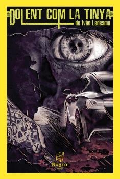 DOLENT COM LA TINYA | 9788412823608 | IVAN LEDESMA
