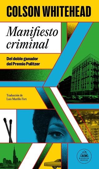 MANIFIESTO CRIMINAL | 9788439743507 | Colson Whitehead
